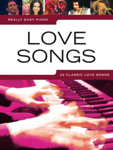 Load image into Gallery viewer, Really Easy Piano: Love Songs