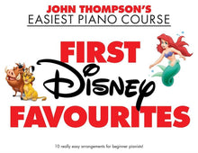 Load image into Gallery viewer, John Thompson First Disney Favourites