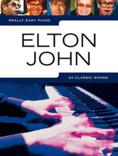 Load image into Gallery viewer, Really Easy Piano: Elton John