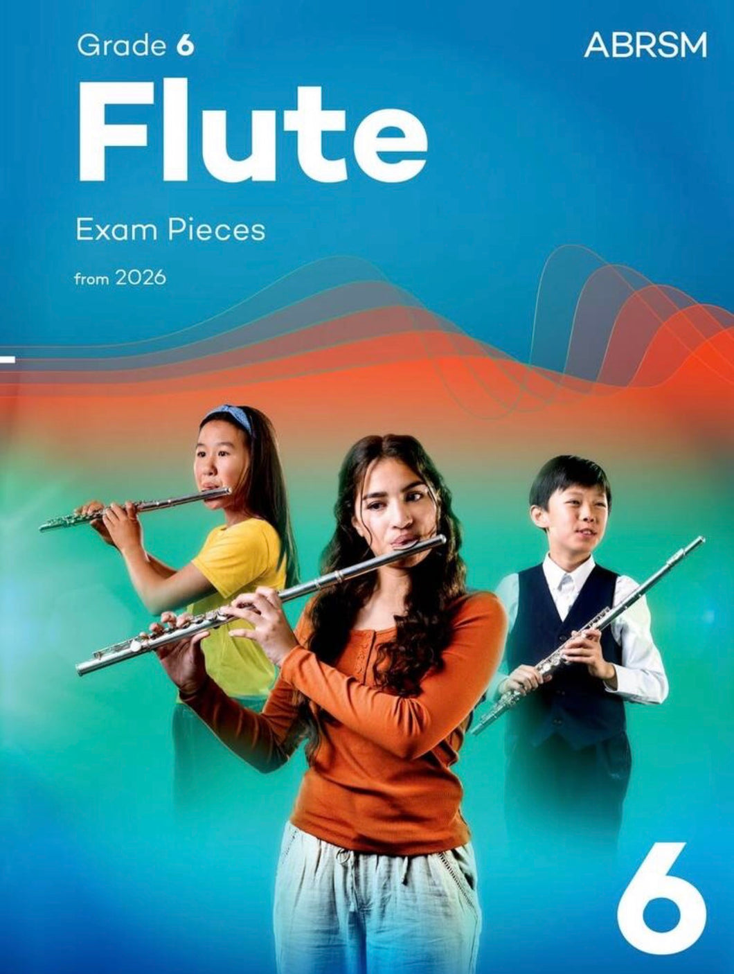 ABRSM Flute Exam Pieces from 2026 - Grade 6