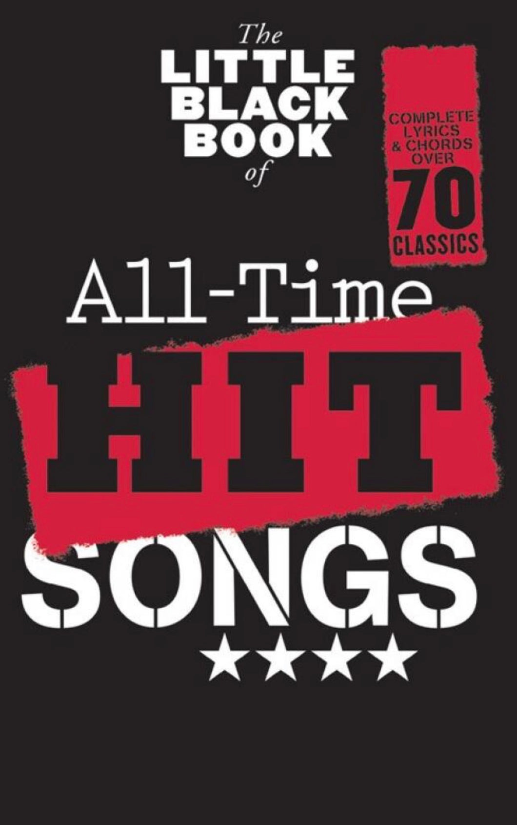 The Little Black Songbook of All Time Hit Songs