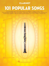 Load image into Gallery viewer, 101 Popular Songs for Clarinet
